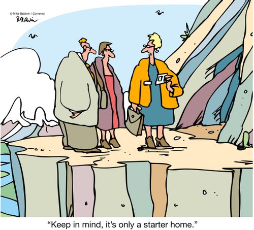 ?Keep in mind, it?s only a starter home.?