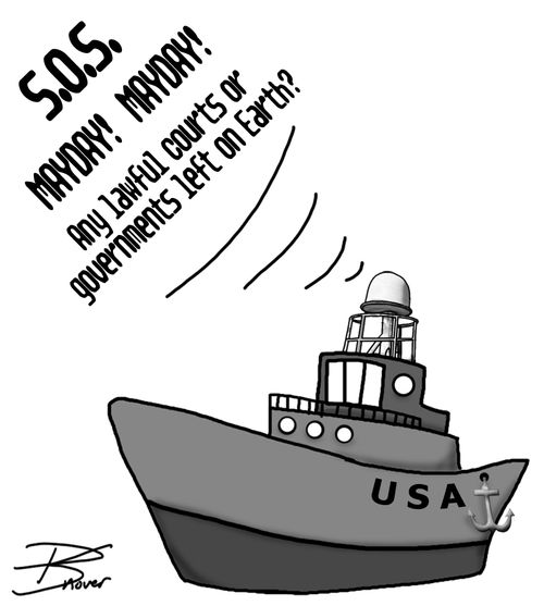 "SOS. Mayday! Mayday! Any lawful courts or governments left on Earth?"