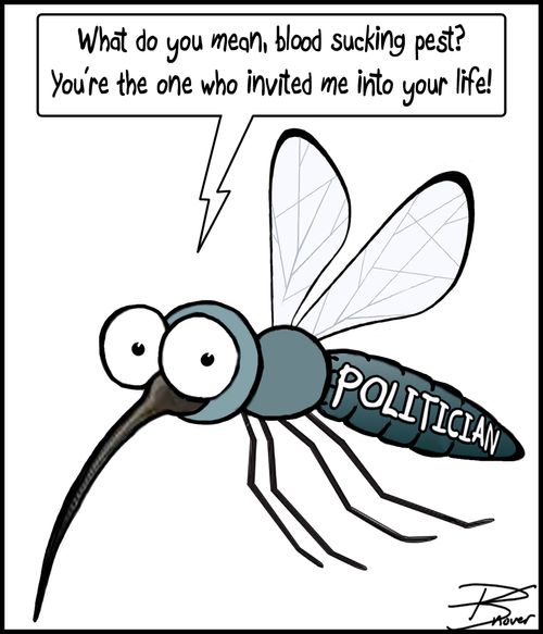 "What do you mean blood sucking pest? You're the one who invited me into your life!"