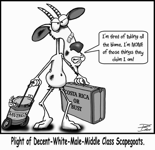 Plight of Decent-White-Male-Middle Class Scapgoats.