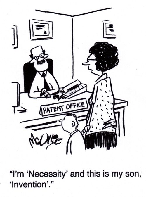 "I'm 'Necessity' and this is my son, 'Invention'."