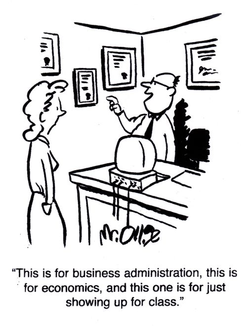 "This is for business administration, this is for economics, and this one is for just showing up for class."