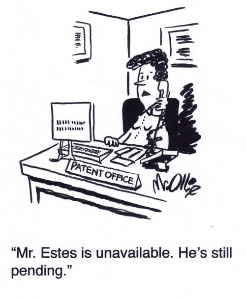 "Mr. Estes is unavailable. He's still pending."