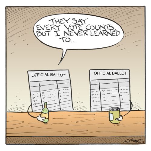 "They say every vote counts, but I never learned to."