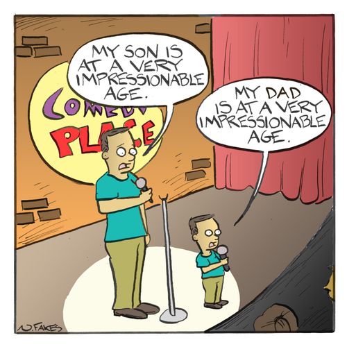 "My dad is at a very impressionable age."