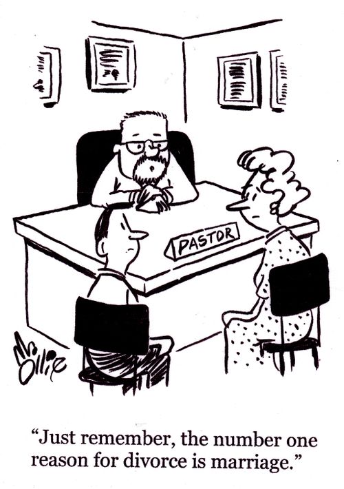 "Just remember, the number one reason for divorce is marriage."
