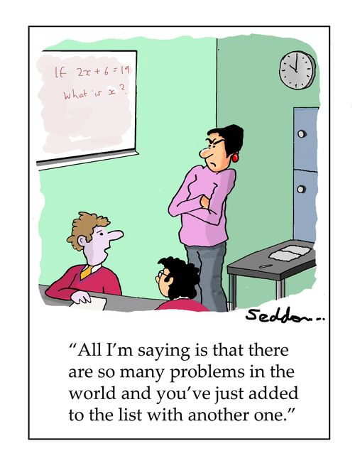 "All I'm saying is that there are so many problems in the world and you've just added to the list with another one."