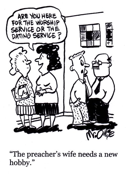 "The preacher's wife needs a new hobby."