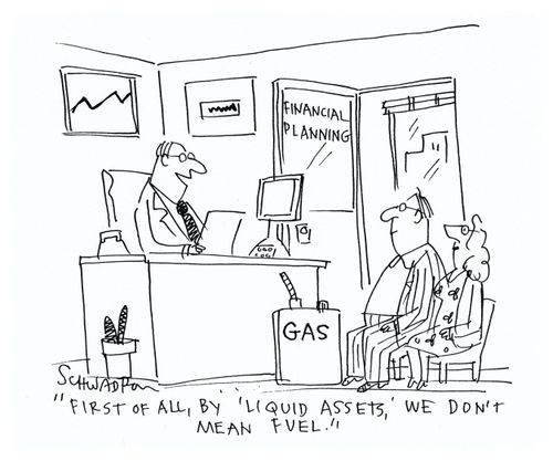 'First of all, by liquid assets, we don't mean fuel.'