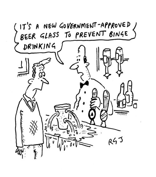 'It's a new government-approved beer glass to prevent binge drinking.'