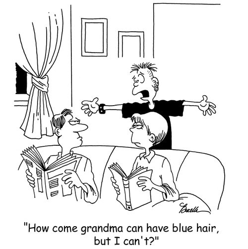 'How come grandma can have blue hair, but I can't?'