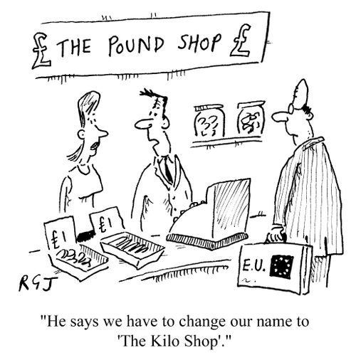 'He says we have to change our name to the Kilo Shop.'