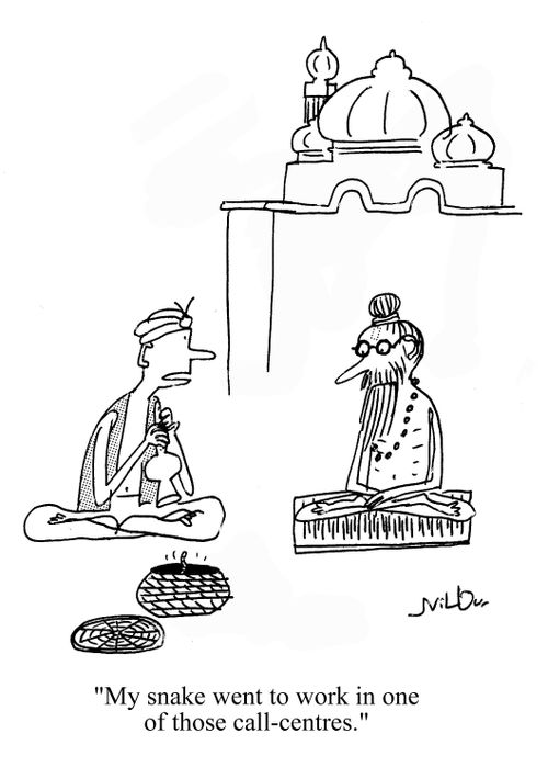 'My snake went to work in one of those call-centres.'