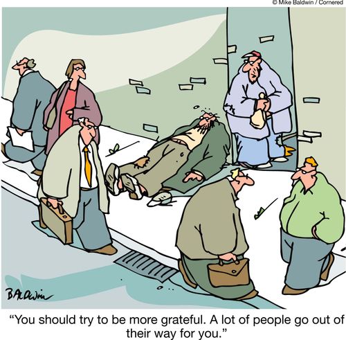 "You should try to be more grateful. A lot of people go out of their way for you."