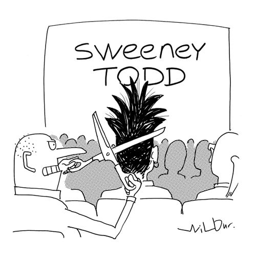 Sweeney Todd.
