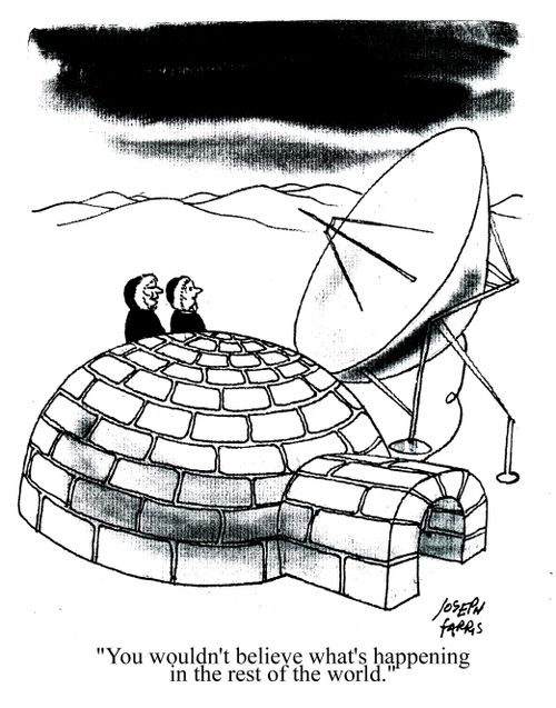 'You wouldn't believe what's happening in the rest of the world.'