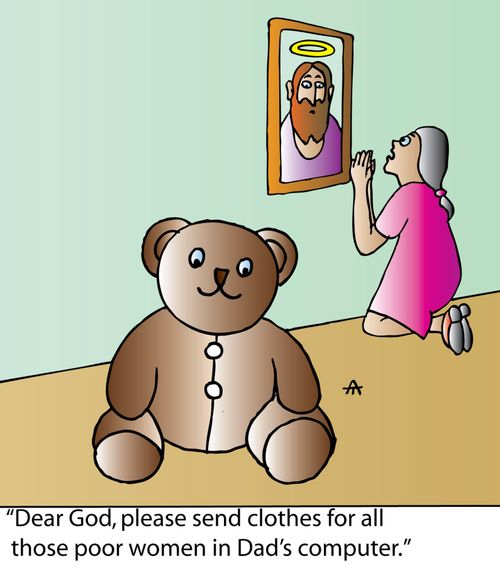 Dear God, please send clothes for all those poor woman in Dad's computer.