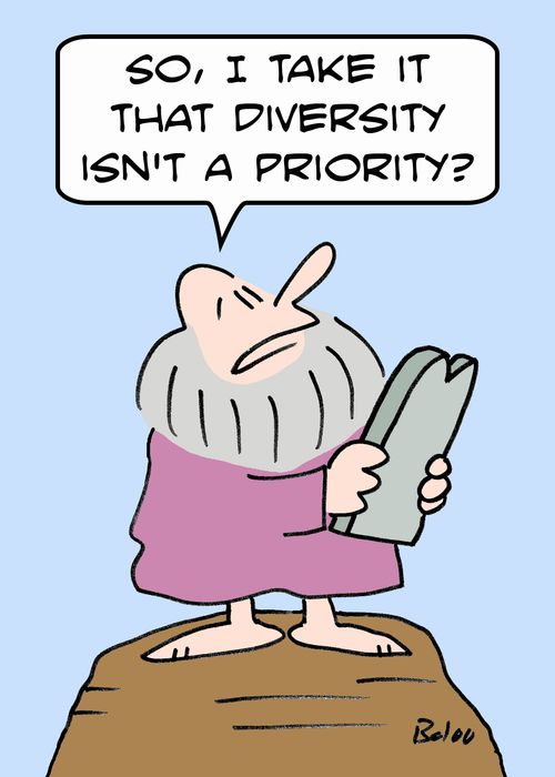 'So, I take it that diversity isn't a priority?'