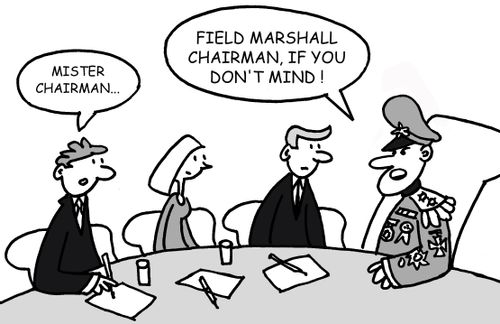 'Field Marshall Chairman, if you don't mind.'