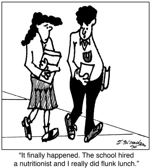 'It finally happened. The school hired a nutritionist and I really did flunk lunch.'