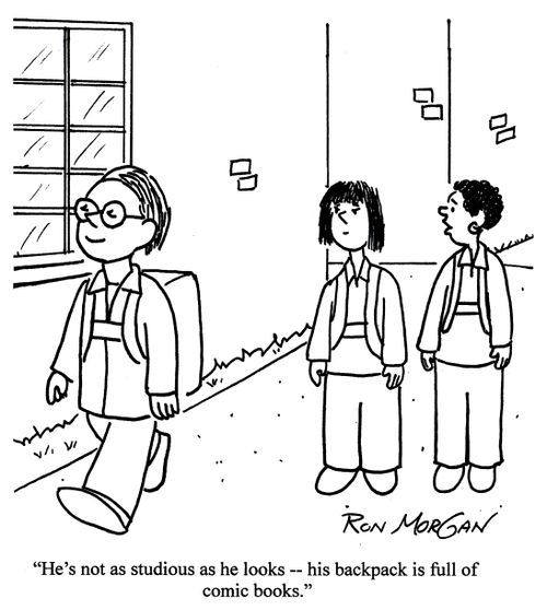 'He's not as studious as he looks - his backpack is full of comic books.'