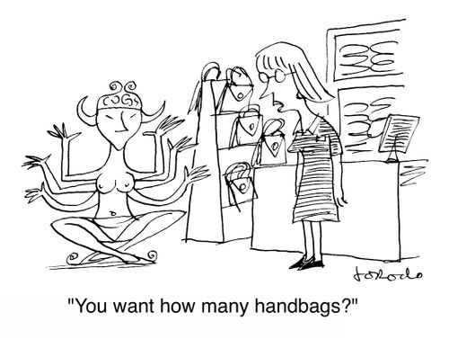 'You want how many handbags?'