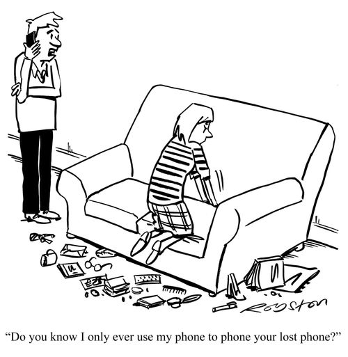 'Do you know I only ever use my phone to phone your lost phone?'