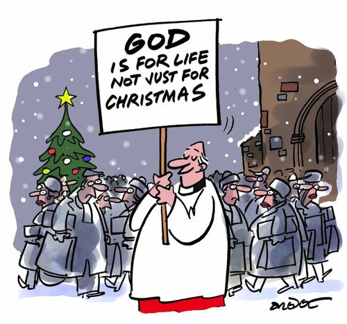 God is for life not just for Christmas.