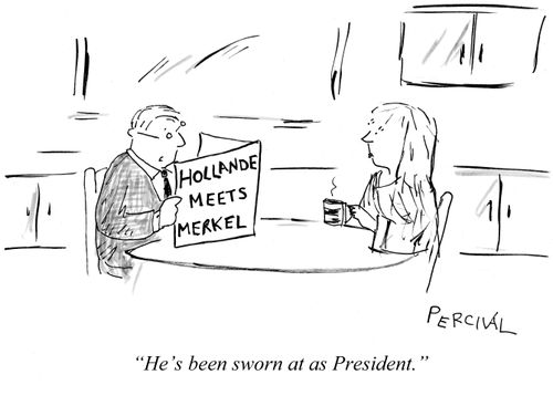 'He's been sworn at as President.'