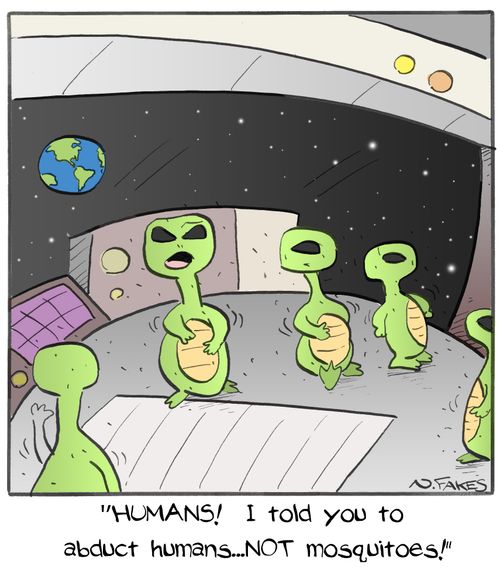 "Humans!  I told you to abduct humans...NOT mosquitoes!"