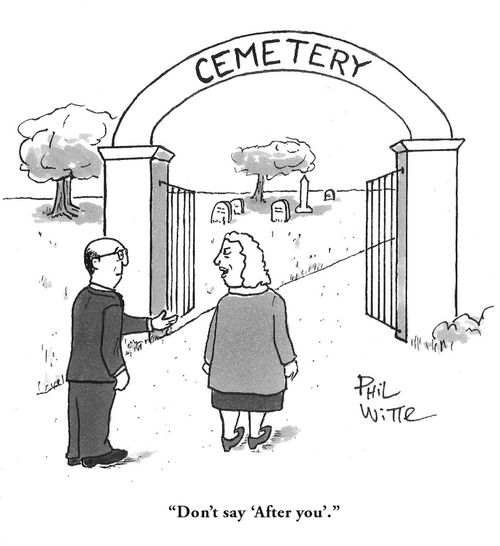 "Don't say 'After you'."