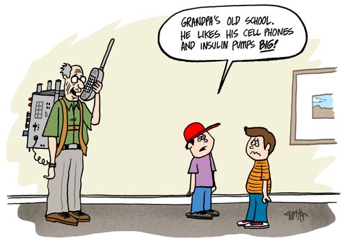 "Grandpa's old school. He likes his cell phones and insulin pumps BIG!"