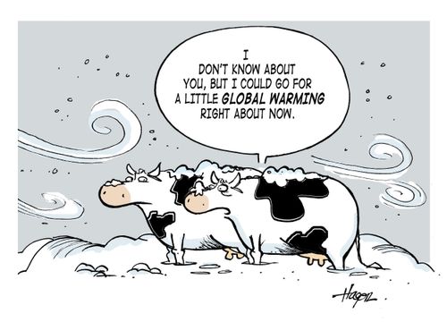 'I don't know about you, but I could go for a little global warming right about now.'