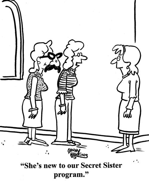 Lady to lady about disguised lady: 'She's new to our Secret Sister program.'