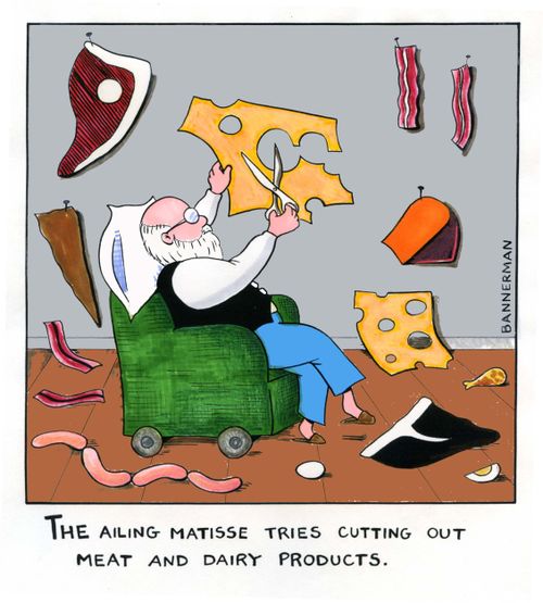 'The Ailing Matisse tries cutting out meat and dairy products.'