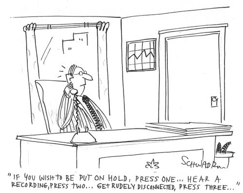 'If you wish to be put on hold, press one...'