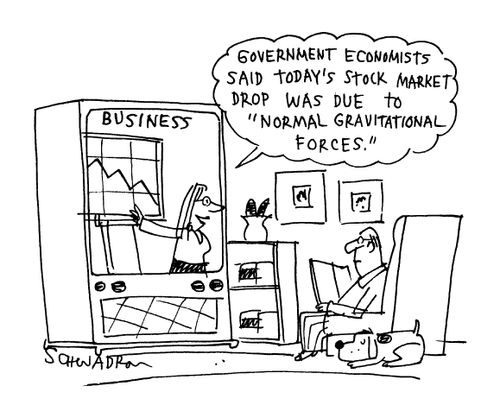'Government economists said today's stock market drop was due to 'normal gravitational forces'.'