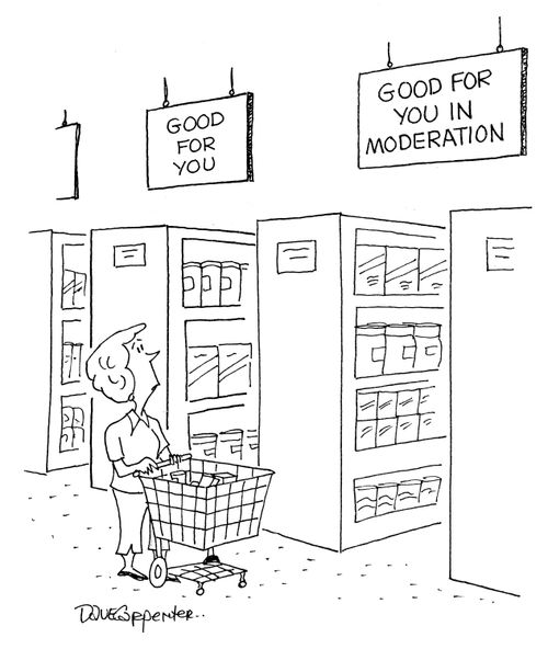 Good for you/Good for you in moderation.