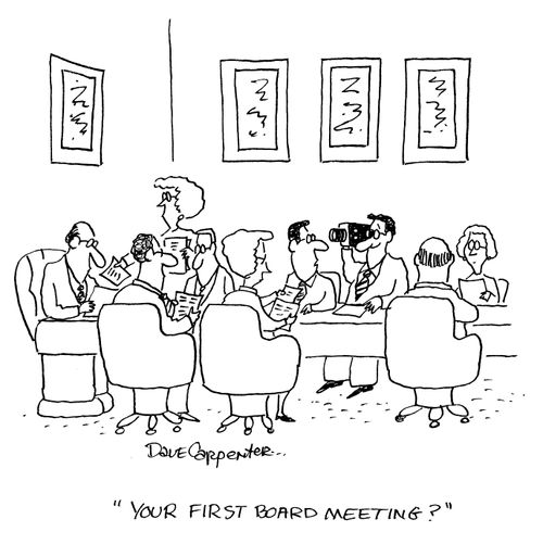 'Your first board meeting?'