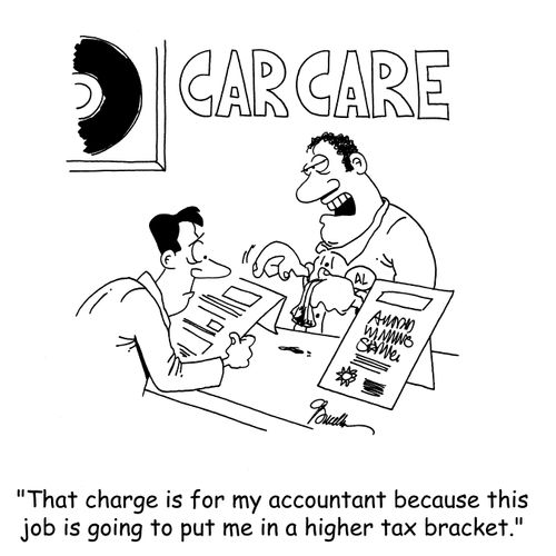 'That charge is for my accountant because this job is going to put me in a higher tax bracket.'