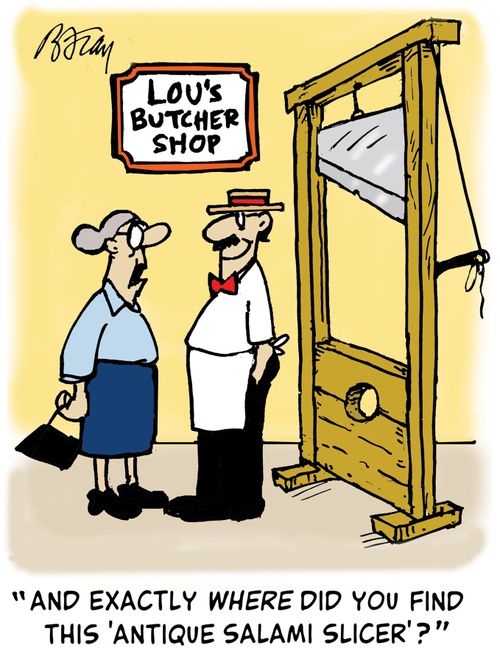 'And exactly where did you find the 'antique salami slicer'?'