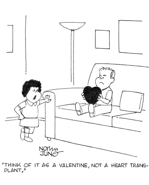 'Think of it as a valentine, not a heart transplant.'