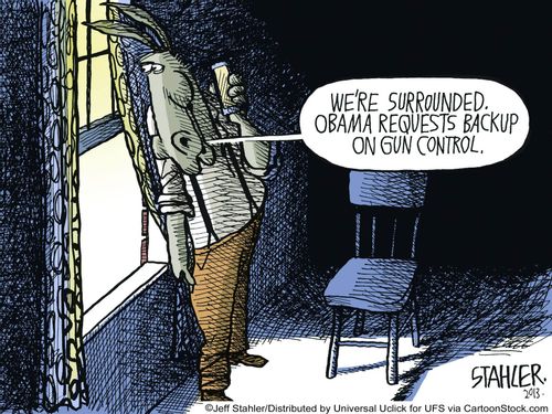 "We're surrounded. Obama requests back up on gun control."