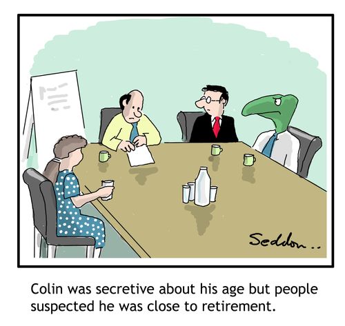 Colin was secretive about his age but people suspected he was close to retirement.