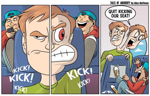 "Quit kicking our seat!"