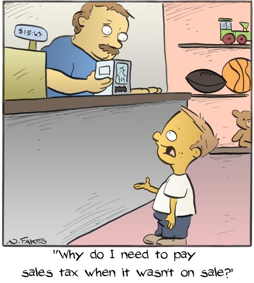"Why do I need to pay sales tax when it wasn't on sale?"