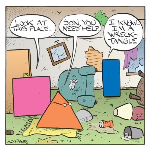"I know...I'm a wreck-tangle."