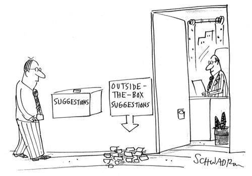 Suggestion and 'outside-the-box' suggestions.