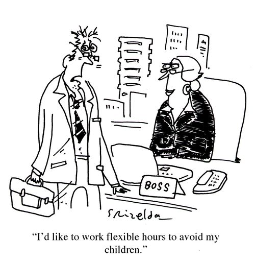 Worker to Boss: "I'd like to work flexible hours to avoid my children."