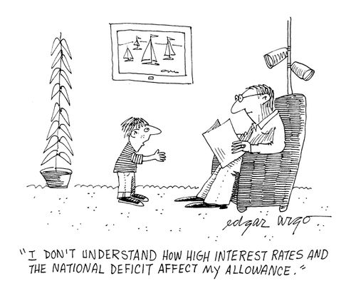 'I don't understand how high interest rates and the national deficit affect my allowance.'